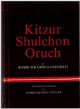 Kitzur Schulchan Oruch (Code of Jewish Law) 2 Volume Set